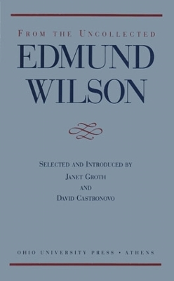 Book cover for From the Uncollected Edmund Wilson