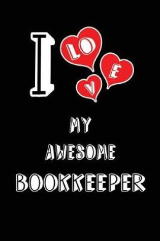 Cover of I Love My Awesome Bookkeeper