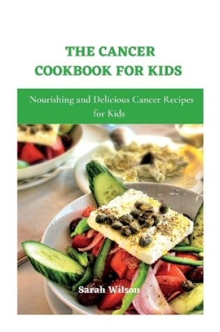 Cover of The Cancer Cookbook for Kids