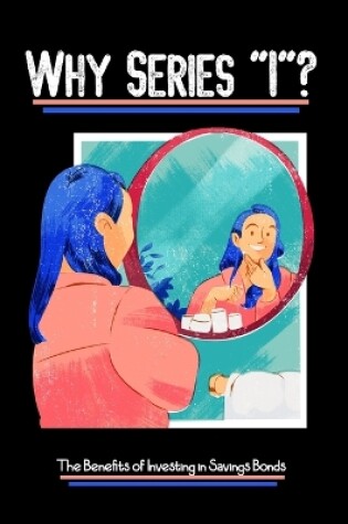 Cover of Why Series "I"?