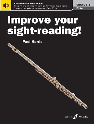 Cover of Improve your sight-reading! Flute Grades 6-8