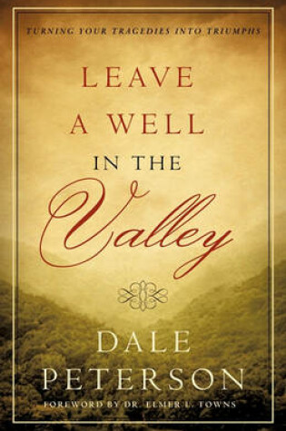 Cover of Leave a Well in the Valley