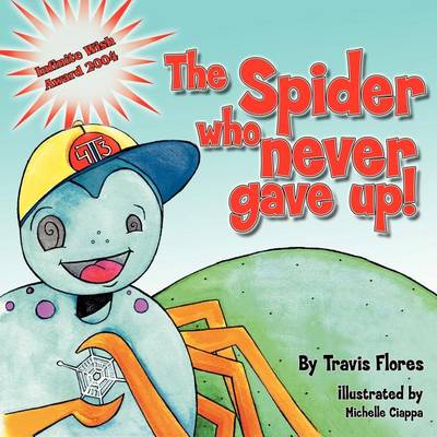 Cover of The Spider Who Never Gave Up