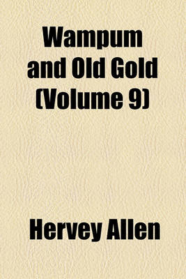 Book cover for Wampum and Old Gold (Volume 9)