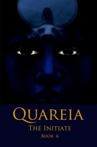 Cover of Quareia the Initiate Book Six