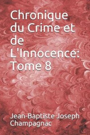 Cover of Chronique du Crime et de L'Innocence