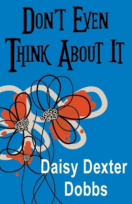 Book cover for Don't Even Think About It