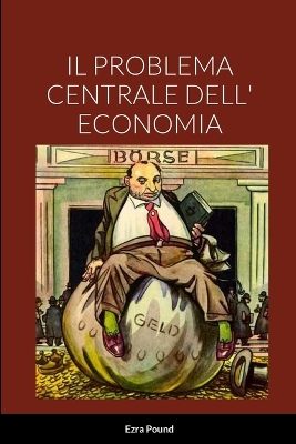 Book cover for Il Problema Centrale Dell' Economia