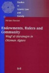 Book cover for Endowments, Rulers and Community