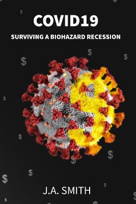 Book cover for COVID19 Surviving a Biohazard Recession