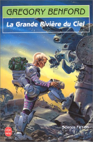 Cover of La Grande Rivière Du Ciel (Le Centre Galactique, Tome 3)