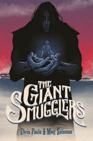 Cover of The Giant Smugglers