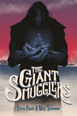 Book cover for The Giant Smugglers