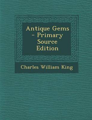 Book cover for Antique Gems - Primary Source Edition