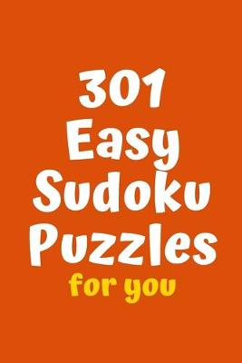 Cover of 301 Easy Sudoku Puzzles for You