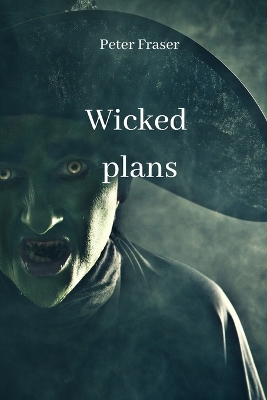 Book cover for Wicked plans