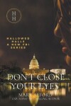 Book cover for Don't Close Your Eyes