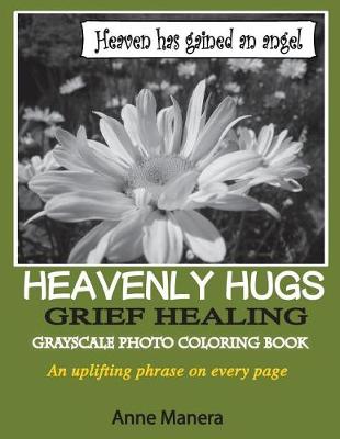 Book cover for Heavenly Hugs Grief Healing Grayscale Photo Coloring Book