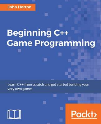 Book cover for Beginning C++ Game Programming
