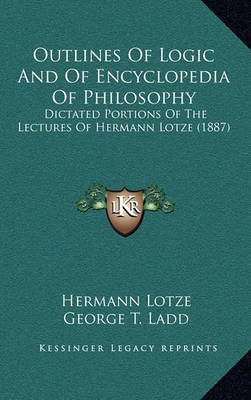 Book cover for Outlines of Logic and of Encyclopedia of Philosophy