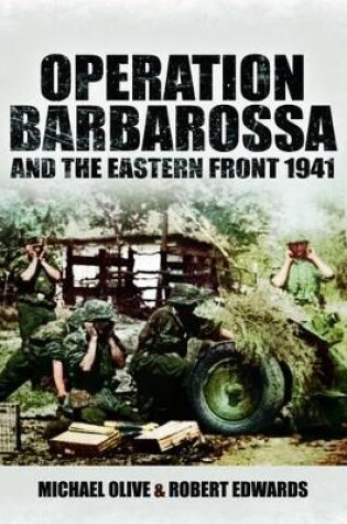 Cover of Operation Barbarossa and the Eastern Front 1941 (Images of War Series)