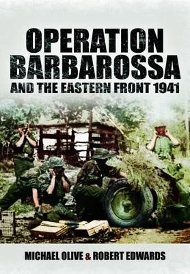 Book cover for Operation Barbarossa and the Eastern Front 1941 (Images of War Series)
