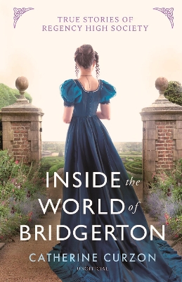 Book cover for The Real World of Bridgerton