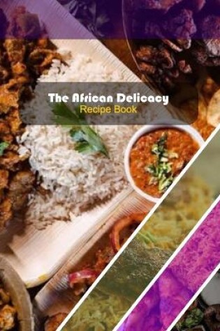 Cover of African Delicacy