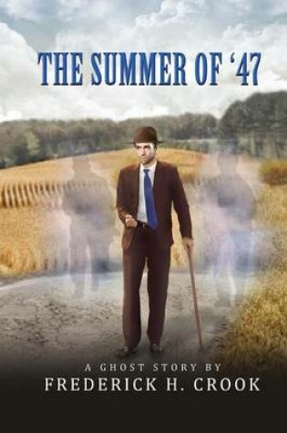 Cover of The Summer of '47