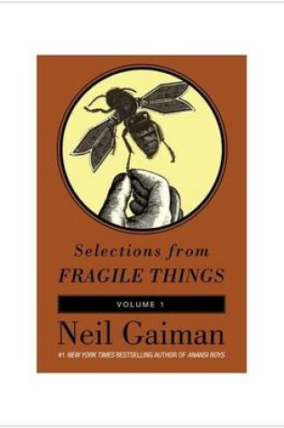 Cover of Selections from Fragile Things, Volume One