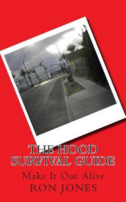 Book cover for The Hood Survival Guide