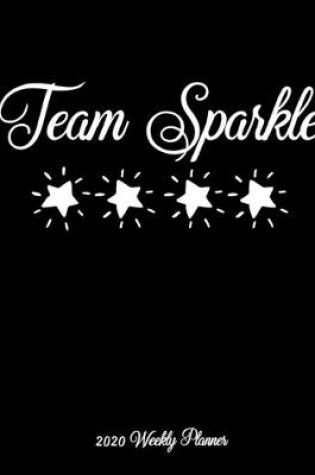 Cover of Team Sparkle 2020 Weekly Planner