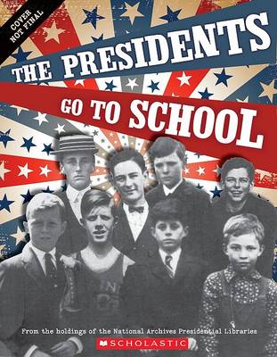 Cover of The Presidents Go to School