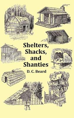 Book cover for Shelters, Shacks and Shanties - with 1914 Cover and Over 300 Original Illustrations