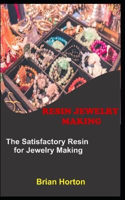 Book cover for Resin Jewelry Making
