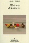 Book cover for Historia del Dinero