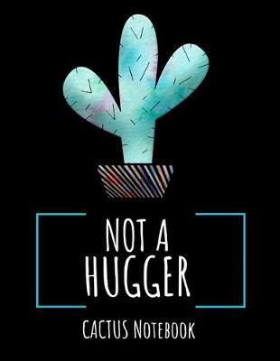 Book cover for Not A Hugger