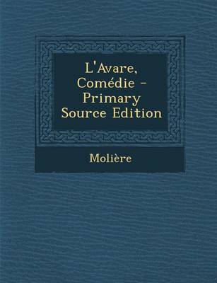 Book cover for L'Avare, Comedie