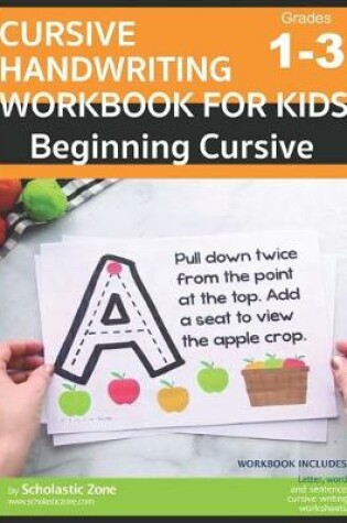 Cover of Cursive Handwriting Workbook for Kids - Beginning Cursive