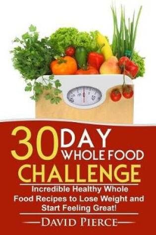 Cover of 30 Day Whole Food Challenge