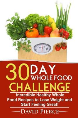 Book cover for 30 Day Whole Food Challenge