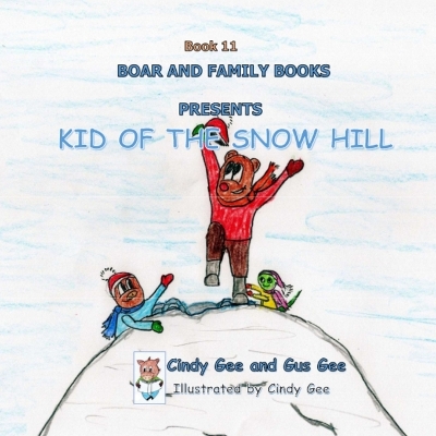 Cover of Kid of the Snow Hill