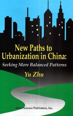 Book cover for New Paths to Urbanisation in China