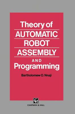 Cover of Theory of Automatic Robot Assembly and Programming