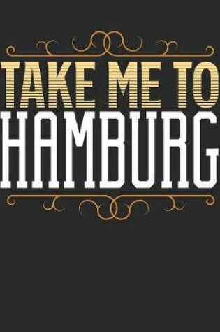 Cover of Take Me To Hamburg