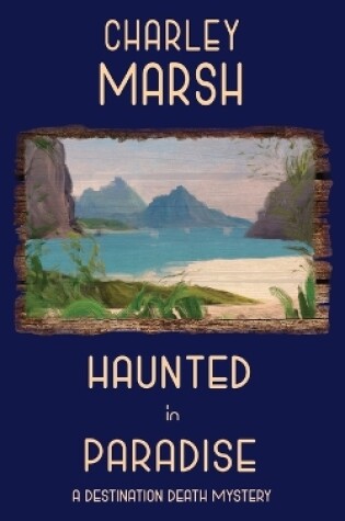 Cover of Haunted in Paradise