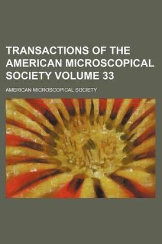 Cover of Transactions of the American Microscopical Society Volume 33