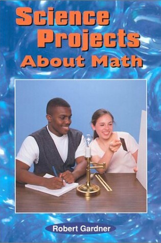 Cover of Science Projects about Math