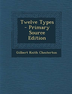 Book cover for Twelve Types - Primary Source Edition