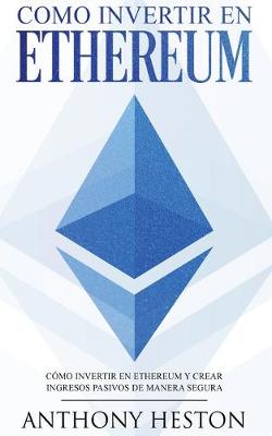 Book cover for Como invertir en Ethereum